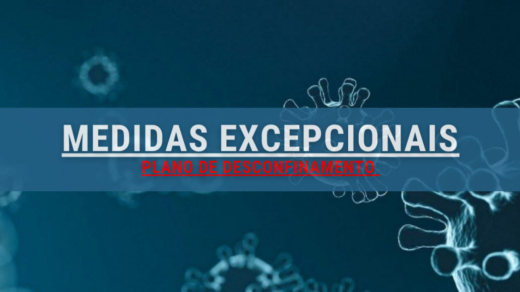excepcionais-medidas- plano de desconfinamento